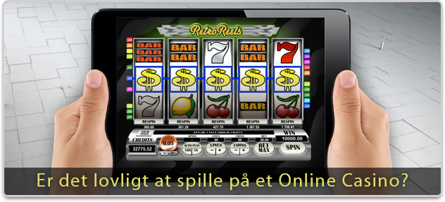 Lovligt at Spille på et Online Casino